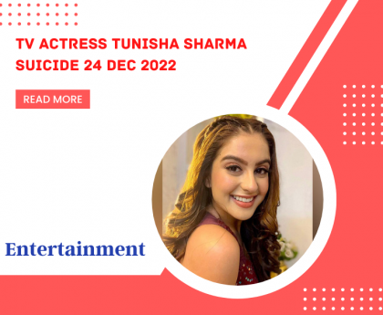 TV Actress Tunisha Sharma Suicide 24 Dec 2022